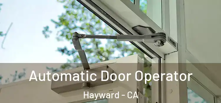  Automatic Door Operator Hayward - CA