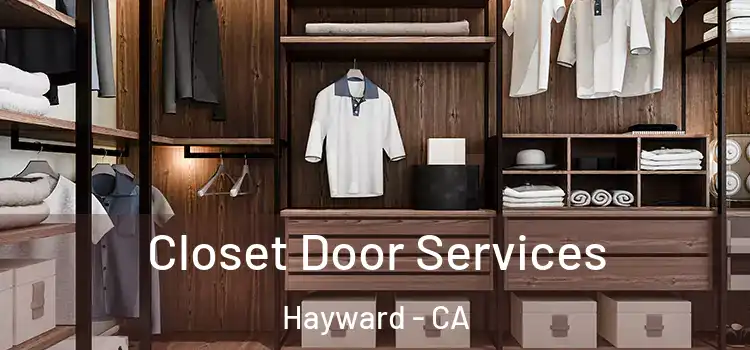  Closet Door Services Hayward - CA