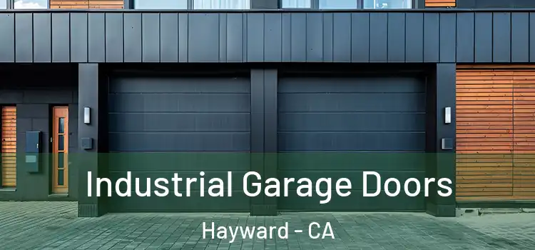  Industrial Garage Doors Hayward - CA