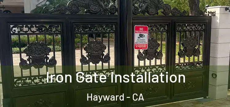  Iron Gate Installation Hayward - CA