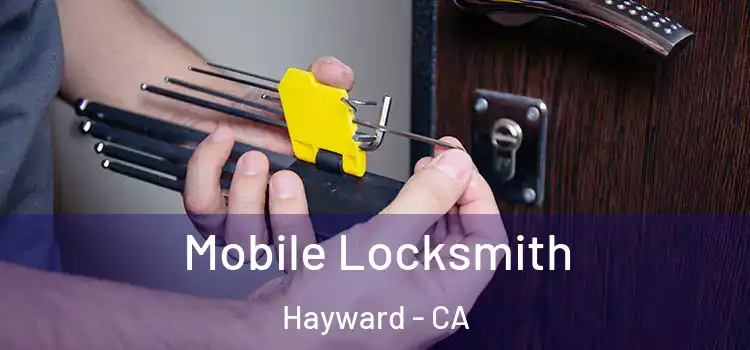  Mobile Locksmith Hayward - CA